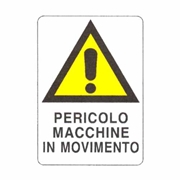 Immagine di CARTELLO PLASTICA MOVIMENTO MACCHINE